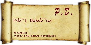 Pál Dukász névjegykártya